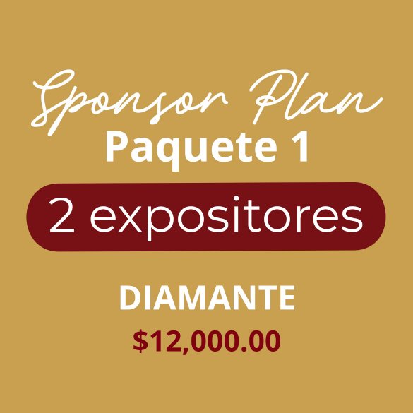 Paquete 1 Diamante (2 Expositores): $12,000