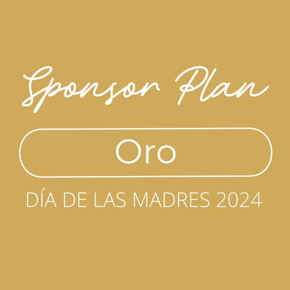 Paquete Oro Da de Las Madres 2024